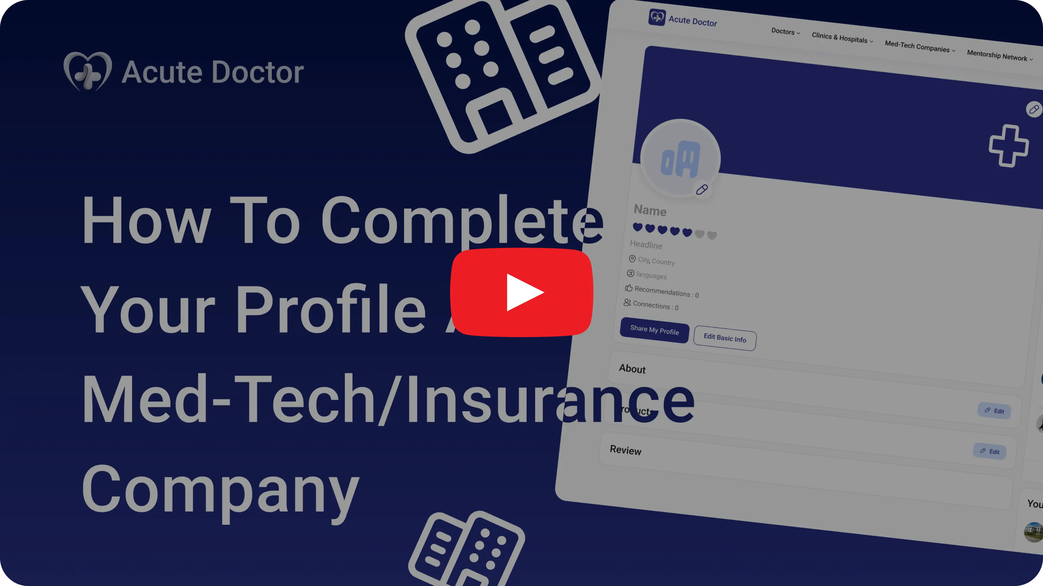 How to complete your profile as a Med-Tech or insurance company